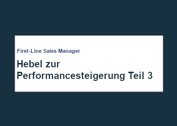 first-line-manager-hebel-zur-performance-steigerung-teil-3