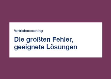 vertriebscoaching-die-groessten-fehler-geeignete-loesungen