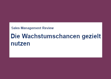 die-wachstums-chancen-gezielt-nutzen-sales-management-review