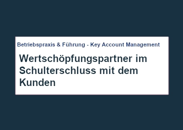 Mercuri Artikel - Wertschöpfungspartner im Schulterschluss mit dem Kunden